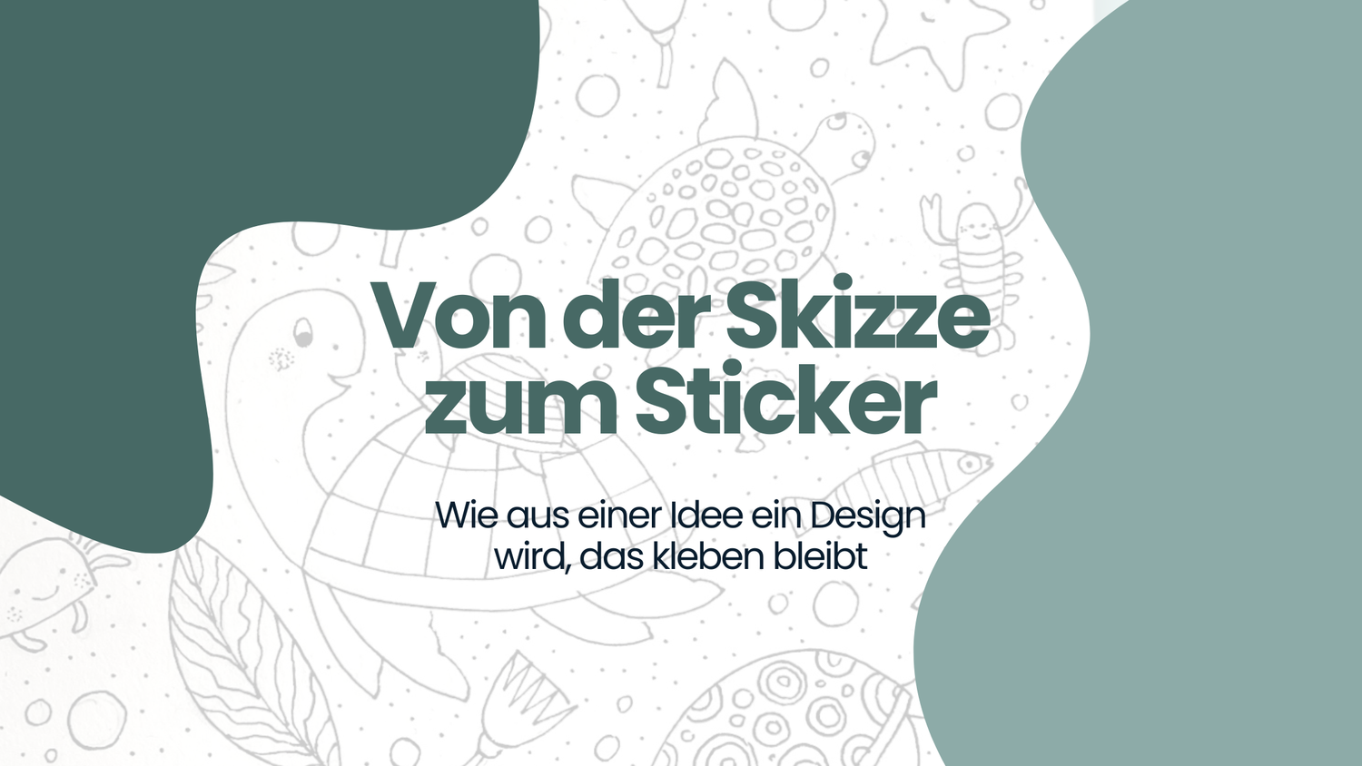 Von der Skizze zum Sticker